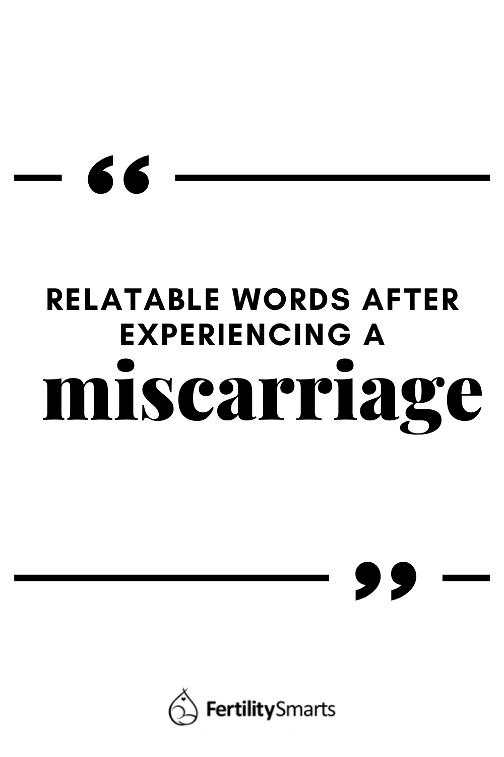 Text: Relatable Words After Experiencing A Miscarriage
